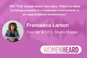 Francesca Larson: On the Importance of Empathy in the Workplace